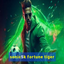 sonic5k fortune tiger